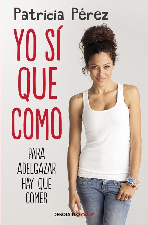 YO SÍ QUE COMO | 9788466333399 | PEREZ, PATRICIA | Llibreria Online de Banyoles | Comprar llibres en català i castellà online