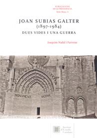 JOAN SUBIAS GALTER (1897-1984) | 9788499653358 | NADAL I FARRERAS, JOAQUIM | Llibreria Online de Banyoles | Comprar llibres en català i castellà online