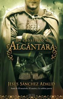 CABALLERO DE ALCANTARA,EL | 9788498724684 | SANCHEZ ADALID,JESUS | Llibreria Online de Banyoles | Comprar llibres en català i castellà online