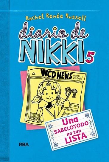 DIARIO DE NIKKI 5 | 9788427203860 | RENÉE RUSSELL, RACHEL | Llibreria Online de Banyoles | Comprar llibres en català i castellà online