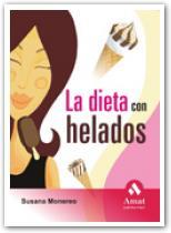 DIETA CON HELADOS | 9788497352956 | MONEREO, SUSANA | Llibreria Online de Banyoles | Comprar llibres en català i castellà online