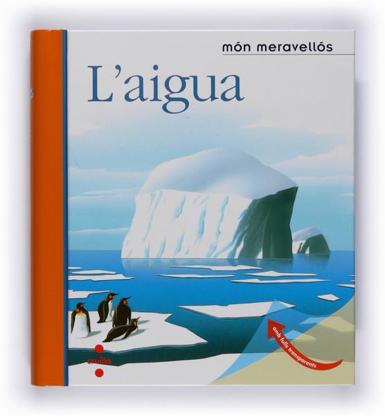 AIGUA, L' | 9788466120951 | GALLIMARD JEUNESSE | Llibreria Online de Banyoles | Comprar llibres en català i castellà online