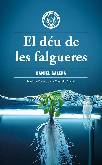 EL DÉU DE LES FALGUERES | 9788412910919 | GALERA, DANIEL | Llibreria L'Altell - Llibreria Online de Banyoles | Comprar llibres en català i castellà online - Llibreria de Girona