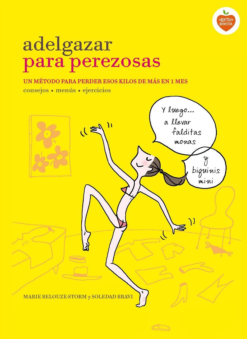 ADELGAZAR PARA PEREZOSAS | 9788416177646 | MARIE BELOUZE-STORM/SOLEDAD BRAVI | Llibreria Online de Banyoles | Comprar llibres en català i castellà online