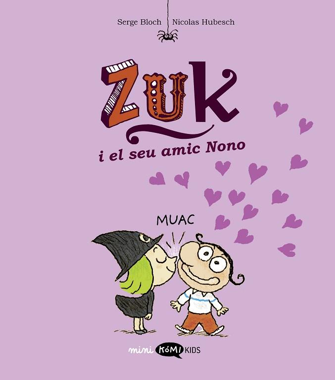 ZUK 4. ZUK I EL SEU AMIC NONO | 9788419183651 | BLOCH, SERGE | Llibreria Online de Banyoles | Comprar llibres en català i castellà online