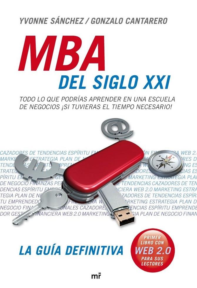 MBA DEL SIGLO XXDI | 9788427034655 | SANCHEZ, YVONNE*CANTARERO, GONZALO | Llibreria Online de Banyoles | Comprar llibres en català i castellà online