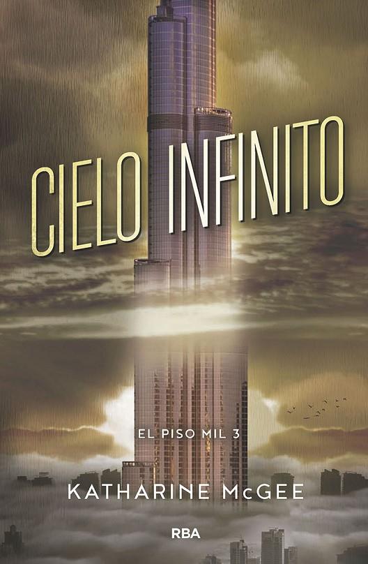 EL PISO MIL 3. CIELO INFINITO | 9788427213425 | MCGEE , KATHARINE | Llibreria Online de Banyoles | Comprar llibres en català i castellà online