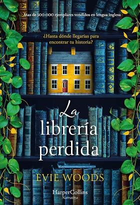 LA LIBRERÍA PERDIDA | 9788410640399 | WOODS, EVIE | Llibreria Online de Banyoles | Comprar llibres en català i castellà online