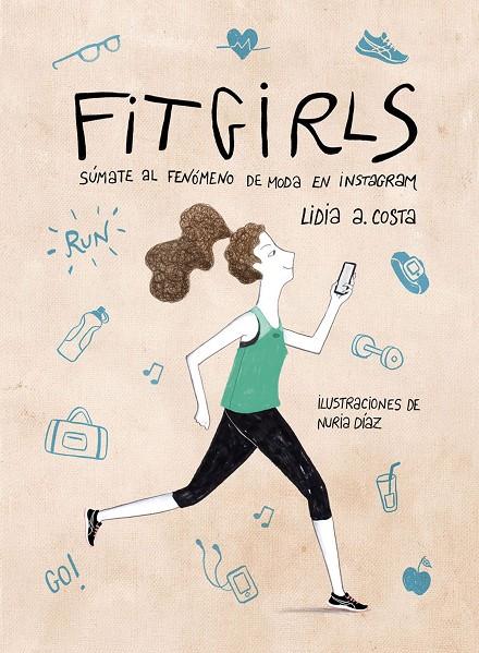 FIT GIRLS | 9788416890125 | COSTA, LIDIA A./DÍAZ, NURIA | Llibreria Online de Banyoles | Comprar llibres en català i castellà online