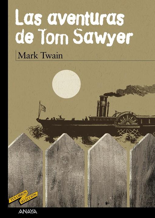 LAS AVENTURAS DE TOM SAWYER | 9788466745284 | TWAIN, MARK | Llibreria Online de Banyoles | Comprar llibres en català i castellà online