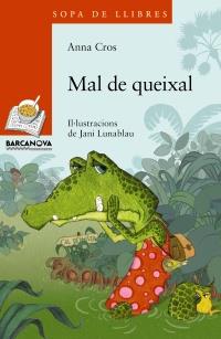 MAL DE QUEIXAL | 9788448926892 | CROS, ANNA | Llibreria Online de Banyoles | Comprar llibres en català i castellà online