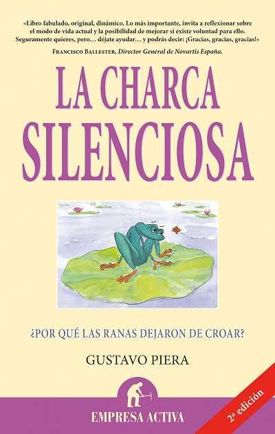 CHARCA SILENCIOSA, LA | 9788492452323 | PIERA TRIUS, GUSTAVO | Llibreria L'Altell - Llibreria Online de Banyoles | Comprar llibres en català i castellà online - Llibreria de Girona