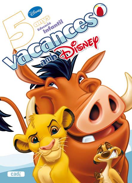 VACANCES AMB DISNEY. 5 ANYS. EDUCACIO INFANTIL | 9788447460182 | DISNEY | Llibreria Online de Banyoles | Comprar llibres en català i castellà online