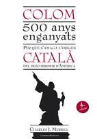 COLOM 500 ANYS ENGANYATS | 9788497915670 | MERRILL, CHARLES J. | Llibreria L'Altell - Llibreria Online de Banyoles | Comprar llibres en català i castellà online - Llibreria de Girona