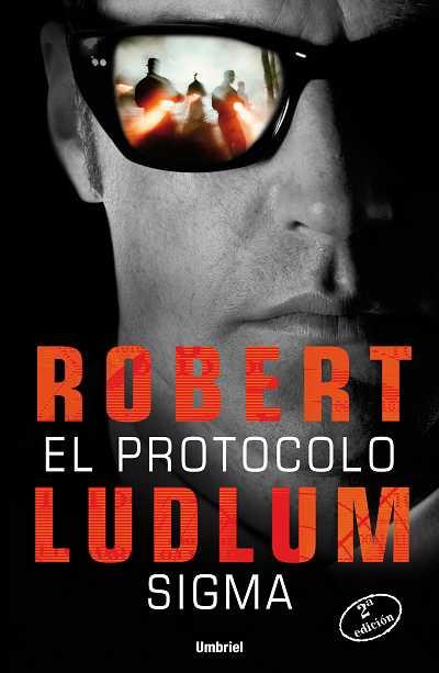 PROTOCOLO SIGMA, EL | 9788489367623 | LUDLUM, ROBERT | Llibreria Online de Banyoles | Comprar llibres en català i castellà online