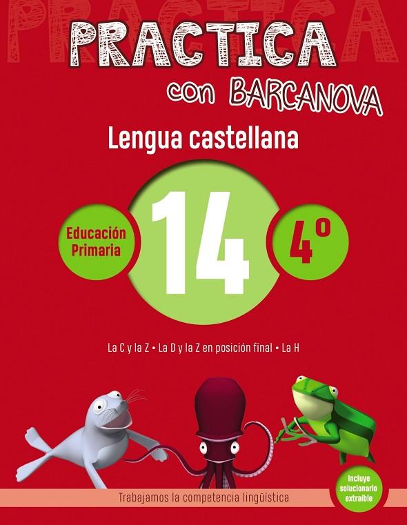 PRACTICA CON BARCANOVA. LENGUA CASTELLANA 14 | 9788448945398 | CAMPS, MONTSE/SERRA, LLUÏSA | Llibreria Online de Banyoles | Comprar llibres en català i castellà online