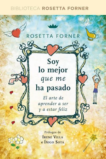 SOY LO MEJOR QUE ME HA PASADO | 9788490564660 | FORNER VERAL, ROSETTA | Llibreria Online de Banyoles | Comprar llibres en català i castellà online