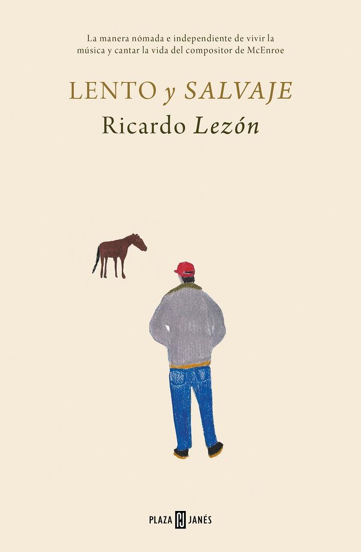 LENTO Y SALVAJE | 9788401028823 | LEZÓN, RICARDO | Llibreria Online de Banyoles | Comprar llibres en català i castellà online