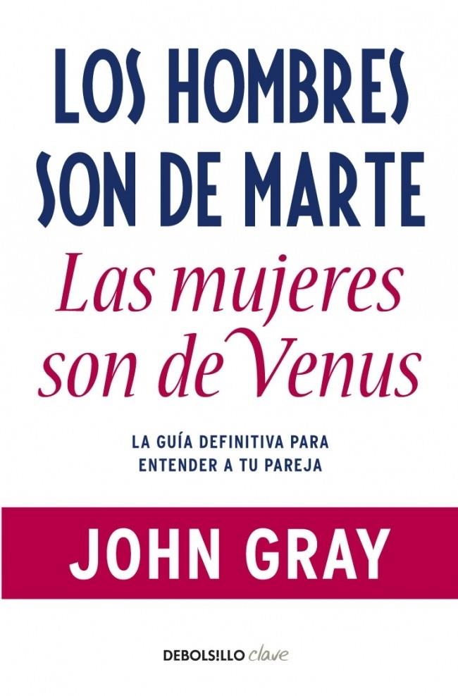 HOMBRES SON DE MARTE, LAS MUJERES SON DE VENUS, LOS | 9788499085531 | GRAY, JOHN | Llibreria Online de Banyoles | Comprar llibres en català i castellà online