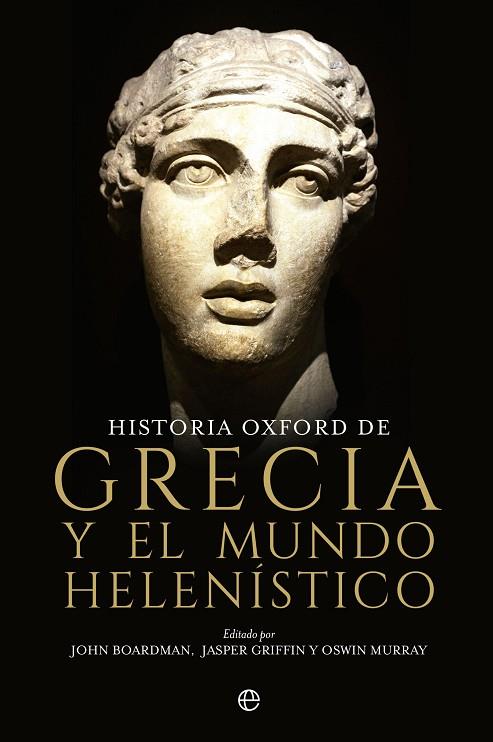 HISTORIA OXFORD DE GRECIA Y EL MUNDO HELENÍSTICO | 9788413844237 | BOARDMAN, JOHN/MURRAY, OSWYN/GRIFFIN, JASPER | Llibreria Online de Banyoles | Comprar llibres en català i castellà online