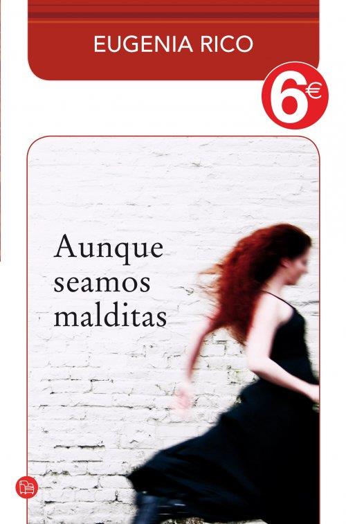 AUNQUE SEAMOS MALDITAS (COLECCIÓN 6€) | 9788466323321 | RICO, EUGENIA | Llibreria L'Altell - Llibreria Online de Banyoles | Comprar llibres en català i castellà online - Llibreria de Girona