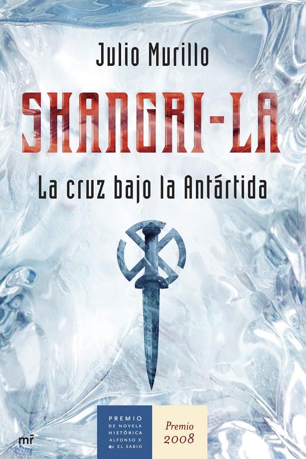 SHANGRI-LA. LA CRUZ BAJO LA ANTARTIDA | 9788427034341 | MURILLO, JULIO | Llibreria Online de Banyoles | Comprar llibres en català i castellà online