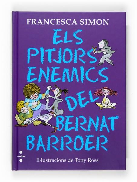 PITJORS ENEMICS DEL BERNAT BARROER, ELS | 9788466120210 | SIMON, FRANCESCA | Llibreria L'Altell - Llibreria Online de Banyoles | Comprar llibres en català i castellà online - Llibreria de Girona