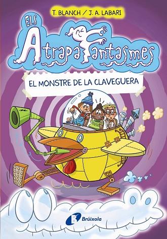 ELS ATRAPAFANTASMES, 4. EL MONSTRE DE LA CLAVEGUERA | 9788413491950 | BLANCH, TERESA | Llibreria Online de Banyoles | Comprar llibres en català i castellà online