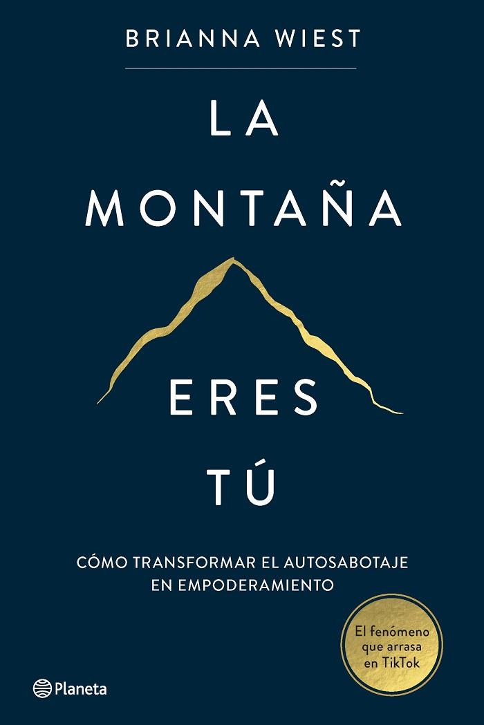 LA MONTAÑA ERES TÚ | 9788408267386 | WIEST, BRIANNA | Llibreria Online de Banyoles | Comprar llibres en català i castellà online