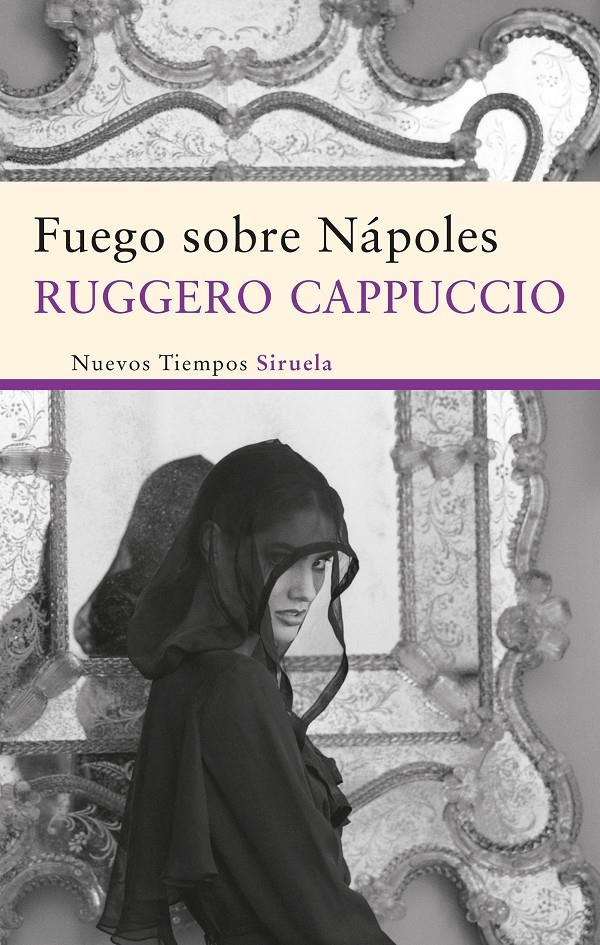 FUEGO SOBRE NÁPOLES | 9788498416640 | CAPPUCCIO, RUGGERO | Llibreria L'Altell - Llibreria Online de Banyoles | Comprar llibres en català i castellà online - Llibreria de Girona