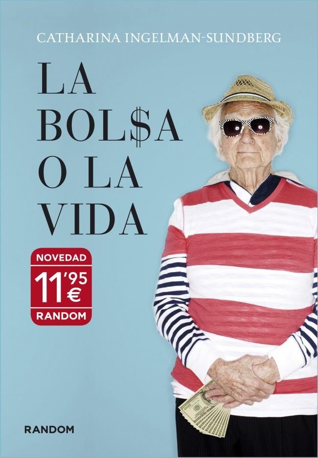 BOLSA O LA VIDA, LA | 9788415725107 | INGELMAN-SUNDBERG,CATHARINA | Llibreria Online de Banyoles | Comprar llibres en català i castellà online