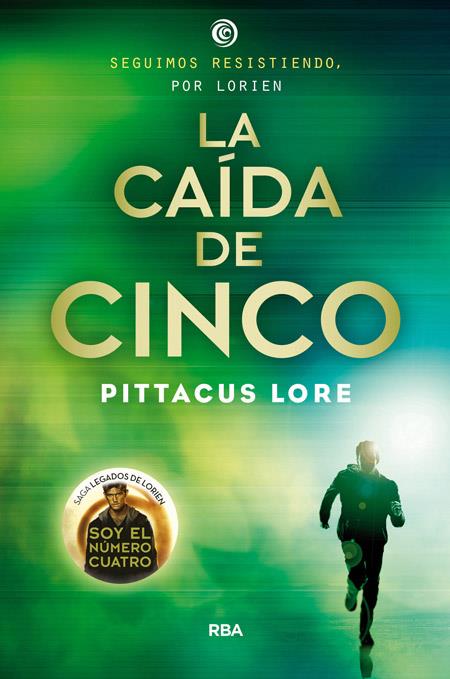 LA CAÍDA DE CINCO | 9788427207004 | LORE , PITTACUS | Llibreria L'Altell - Llibreria Online de Banyoles | Comprar llibres en català i castellà online - Llibreria de Girona