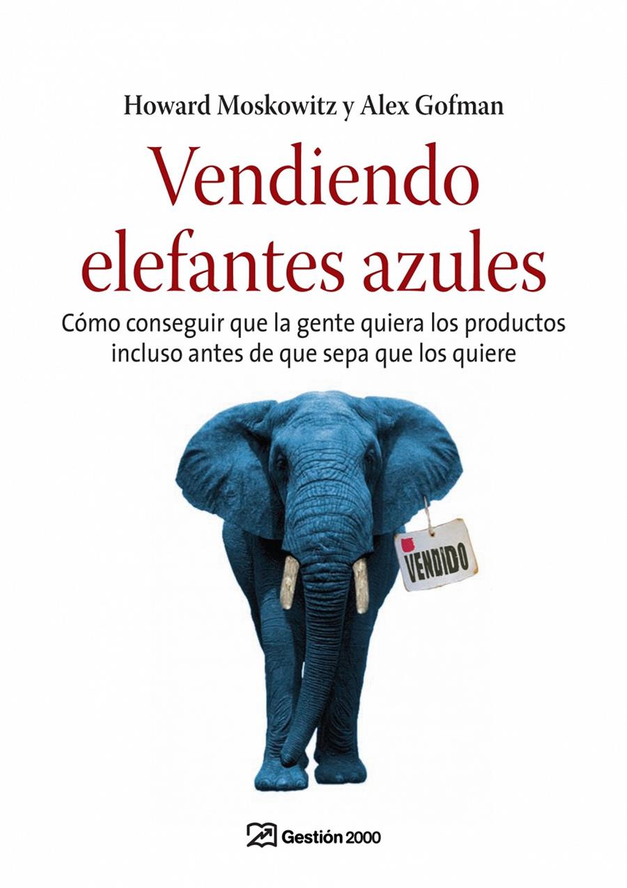 VENDIENDO ELEFANTES AZULES | 9788496612846 | GOFMAN, ALEX | Llibreria L'Altell - Llibreria Online de Banyoles | Comprar llibres en català i castellà online - Llibreria de Girona