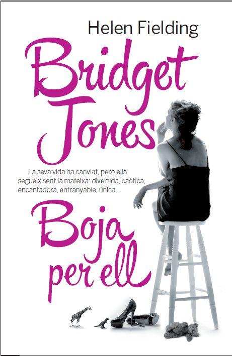 BRIDGET JONES. BOJA PER ELL | 9788429771596 | HELEN FIELDING | Llibreria L'Altell - Llibreria Online de Banyoles | Comprar llibres en català i castellà online - Llibreria de Girona