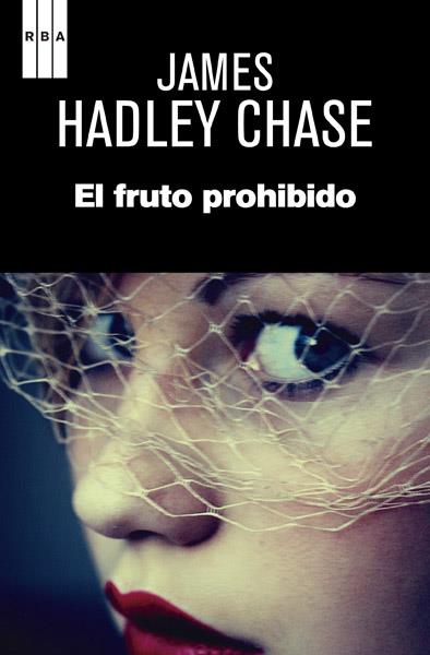 FRUTO PROHIBIDO, EL | 9788490065679 | HADLEY CHASE, JAMES | Llibreria Online de Banyoles | Comprar llibres en català i castellà online