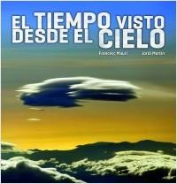 TIEMPO VISTO DESDE EL CIELO, EL | 9788497859660 | MAURI, FRANCESC/MARTÍN GARCÍA, JORDI | Llibreria Online de Banyoles | Comprar llibres en català i castellà online