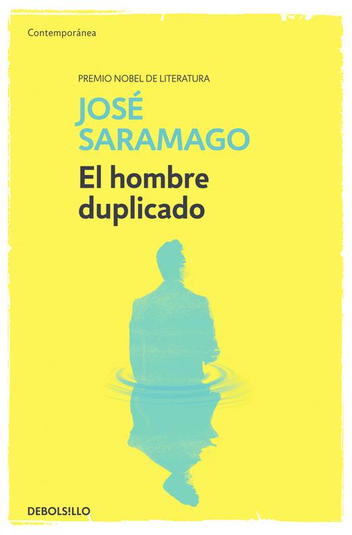 EL HOMBRE DUPLICADO | 9788490628751 | SARAMAGO,JOSÉ | Llibreria Online de Banyoles | Comprar llibres en català i castellà online