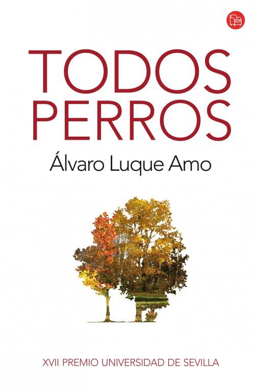 TODOS PERROS  | 9788466325844 | LUQUE AMO, ÁLVARO | Llibreria Online de Banyoles | Comprar llibres en català i castellà online