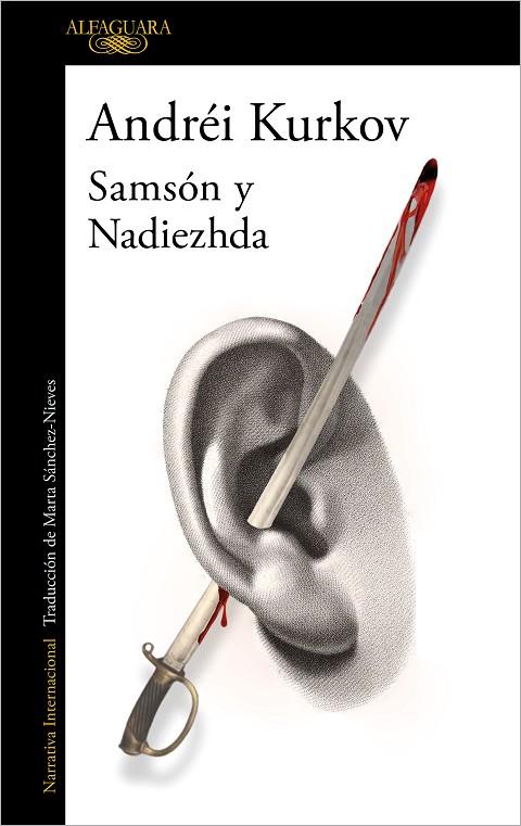 SAMSÓN Y NADIEZHDA | 9788420463643 | KURKOV, ANDRÉI | Llibreria Online de Banyoles | Comprar llibres en català i castellà online