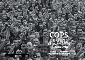 COPS DE GENT 1890-2014. BARCELONA | 9788498508840 | GONZÁLEZ MORANDI, PABLO/ANTEBI ARNÓ, ANDRÉS/ÁDAM BERNAD, ROGER | Llibreria Online de Banyoles | Comprar llibres en català i castellà online