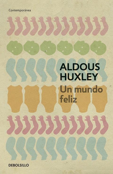 UN MUNDO FELIZ | 9788497594257 | ALDOUS HUXLEY | Llibreria Online de Banyoles | Comprar llibres en català i castellà online