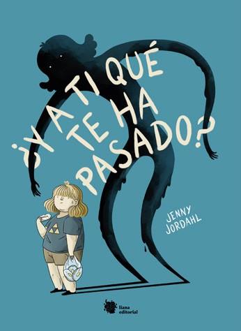 ¿Y A TI QUÉ TE HA PASADO? | 9788412309195 | JORDAHL, JENNY | Llibreria Online de Banyoles | Comprar llibres en català i castellà online