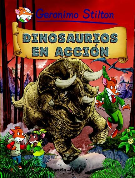 DINOSAURIOS EN ACCIÓN | 9788408098805 | STILTON, GERONIMO | Llibreria L'Altell - Llibreria Online de Banyoles | Comprar llibres en català i castellà online - Llibreria de Girona