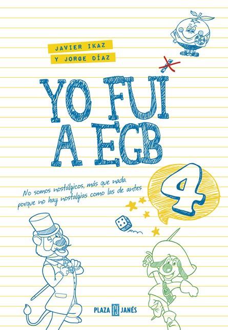 YO FUI A EGB 4 | 9788401017612 | DIAZ, JORGE/IKAZ, JAVIER | Llibreria Online de Banyoles | Comprar llibres en català i castellà online