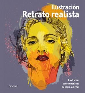 RETRATO REALISTA | 9788415829003 | INSTITUTO MONSA DE EDICIONES | Llibreria L'Altell - Llibreria Online de Banyoles | Comprar llibres en català i castellà online - Llibreria de Girona