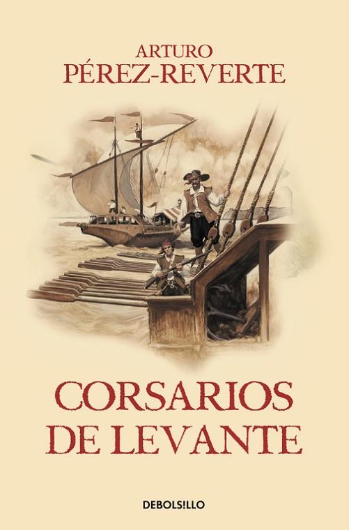 CORSARIOS DE LEVANTE (LAS AVENTURAS DEL CAPITÁN ALATRISTE 6) | 9788466329194 | PÉREZ-REVERTE, ARTURO | Llibreria Online de Banyoles | Comprar llibres en català i castellà online
