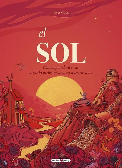 EL SOL(CAST) | 9788419110466 | GOES, PETER | Llibreria L'Altell - Llibreria Online de Banyoles | Comprar llibres en català i castellà online - Llibreria de Girona