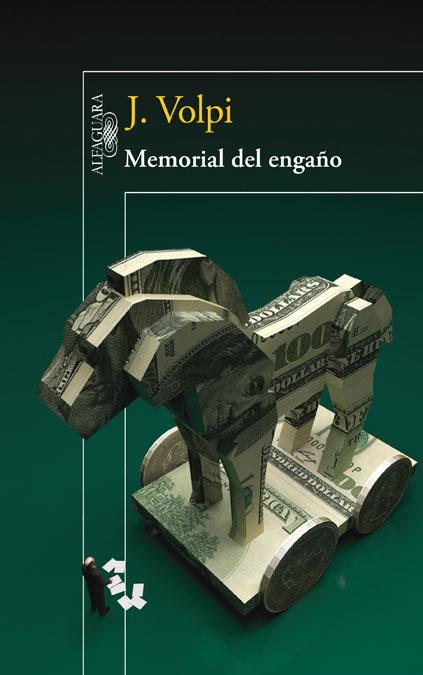 MEMORIAL DEL ENGAÑO | 9788420415970 | VOLPI, JORGE | Llibreria L'Altell - Llibreria Online de Banyoles | Comprar llibres en català i castellà online - Llibreria de Girona