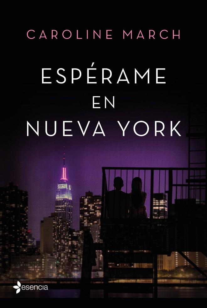 ESPÉRAME EN NUEVA YORK | 9788408166016 | MARCH, CAROLINE | Llibreria Online de Banyoles | Comprar llibres en català i castellà online