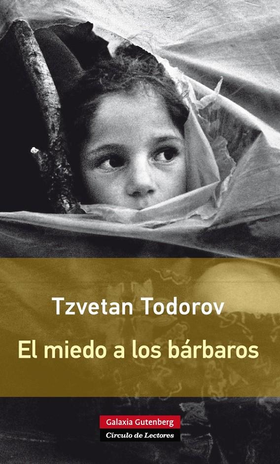 MIEDO A LOS BÁRBAROS, EL- RÚSTICA | 9788416072231 | TODOROV, TZVETAN | Llibreria Online de Banyoles | Comprar llibres en català i castellà online